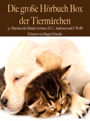 cover image of Die große Hörbuch Box der Tiermärchen